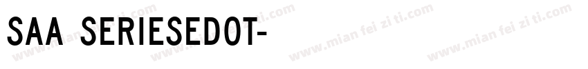 Saa SeriesEDOT字体转换